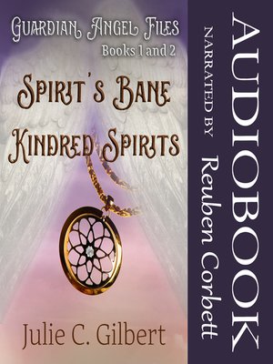 cover image of Guardian Angel Files Books 1 and 2 Spirit's Bane and Kindred Spirits